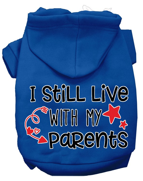 Still Live with my Parents Screen Print Dog Hoodie Blue XS